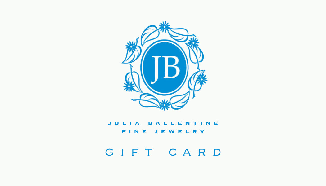 Julia Ballentine Fine Jewelry Gift Card